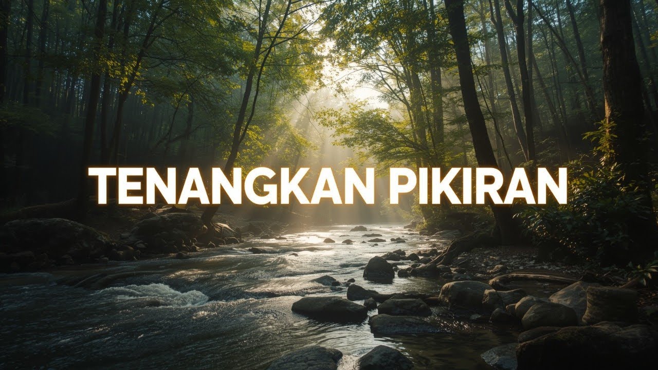 TENANGKAN PIKIRAN & KUATKAN MENTAL | Motivasi Diri Level 20