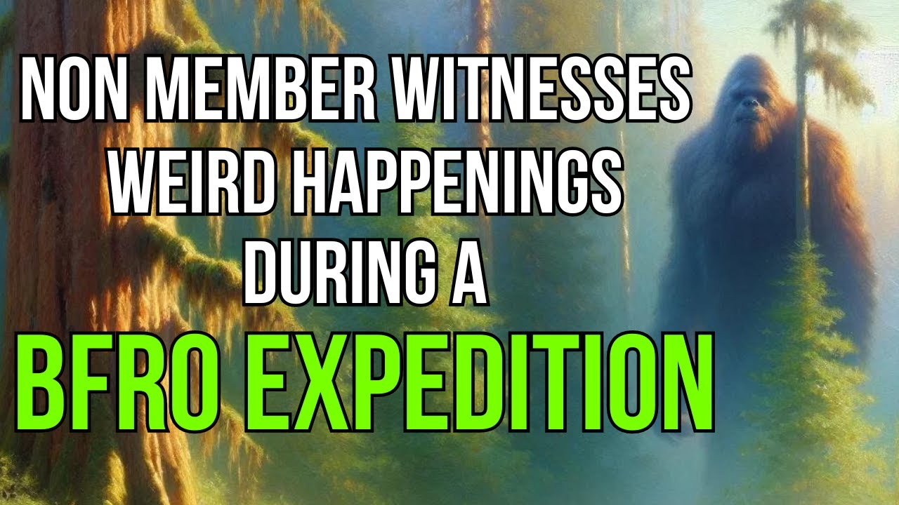 She Went On An Outing With The BFRO - And Some Weird Things Happened!