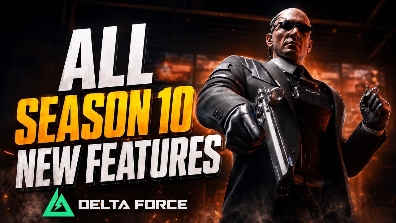 Delta Force Season 10- New map, Boss, gun, Ammo, Attachment Everything