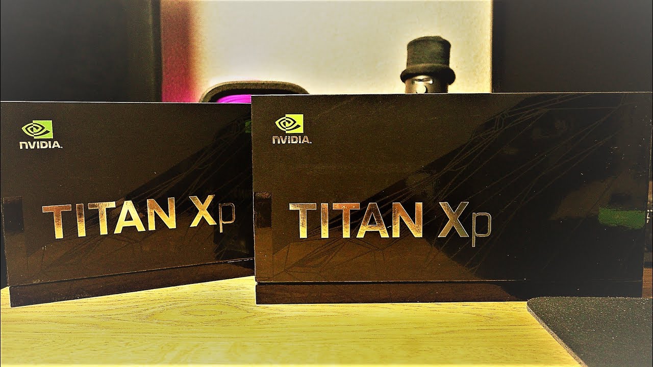Titan Xp Sli Unboxing Benchmark Review