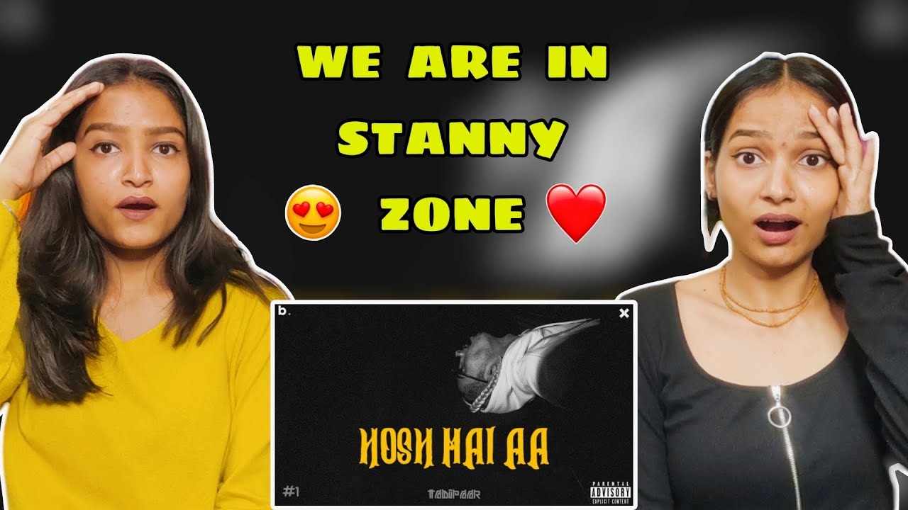 HOSH MAI AA - @mcstanofficial666 | TADIPAAR | Reactions Hut |