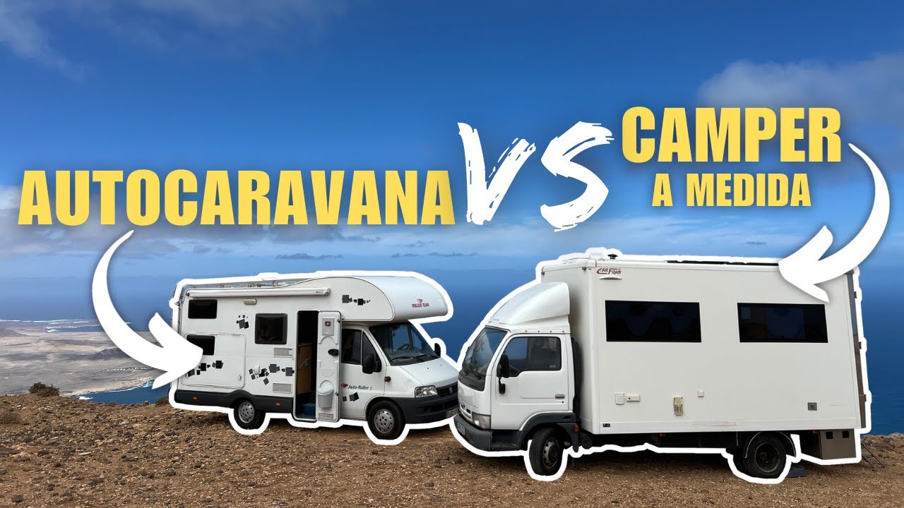 Diferencias entre CAMPER vs. AUTOCARAVANA ¿Qué es mejor?