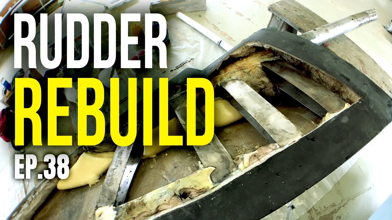 Sailboat Rudder Rebuild | Sailing Balachandra S02E38
