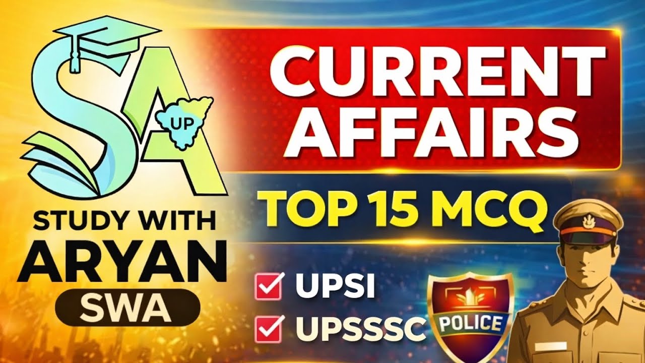 🔥 Top 10 Current Affairs MCQs | Most Important Questions for SSC, RRB | Study With Aryan SWA