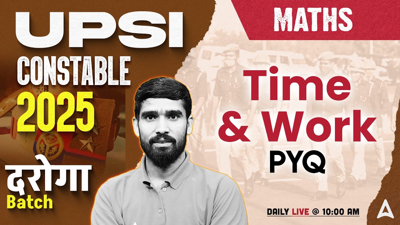 UP SI Maths Classes 2025 | UP SI Maths Time & Work Previous Year Questions | Maths By Hariom Sir