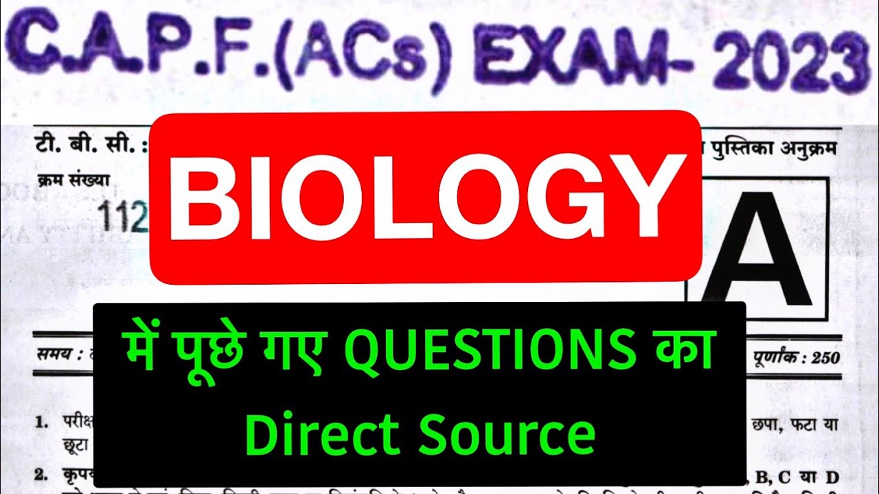 CAPF 2023 : SCIENCE BIOLOGY Questions with Sources #Capf2023 #capfscience