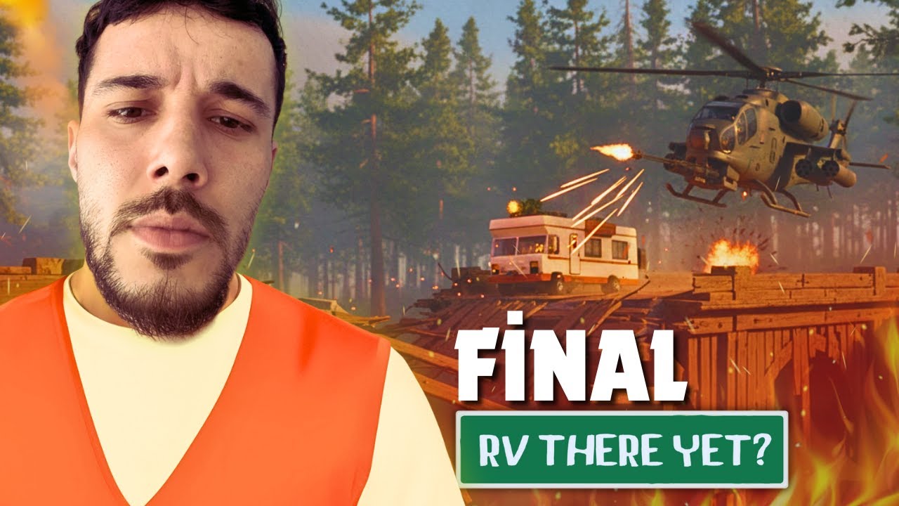 AKSİYONU HİSSET !| RV There Yet? | FİNAL BÖLÜM
