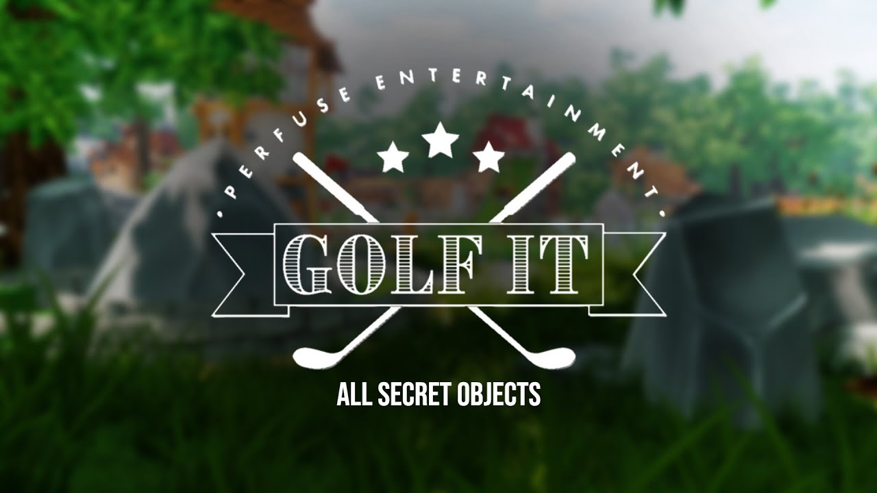 GOLF IT | ВСЕ СЕКРЕТНЫЕ ПРЕДМЕТЫ (Секреты Golf It - Руководство по получению достижений)