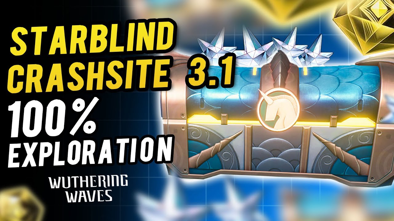 Starblind Crashsite 100% Exploration Guide Wuthering Waves (Starblind Crashsite All Supply Chests)