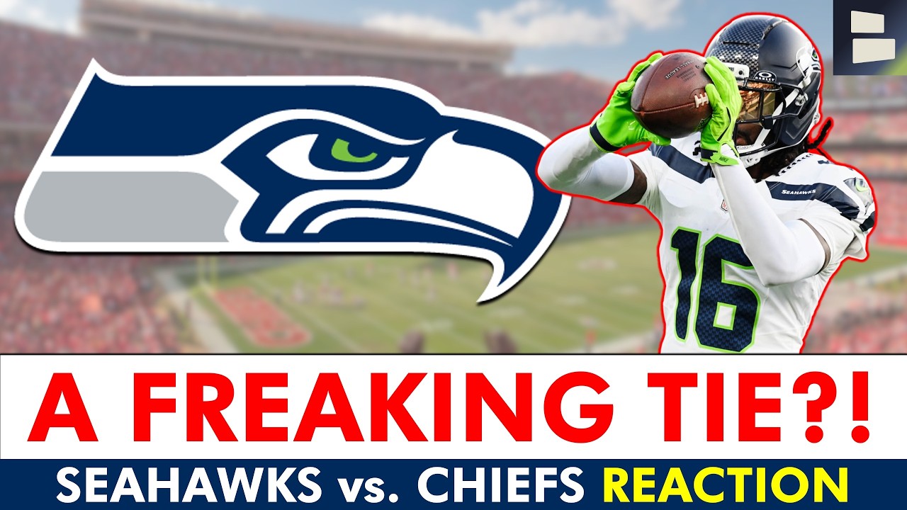 A FREAKING TIE?! Seahawks vs. Chiefs INSTANT REACTION | 2026 NFL Preseason