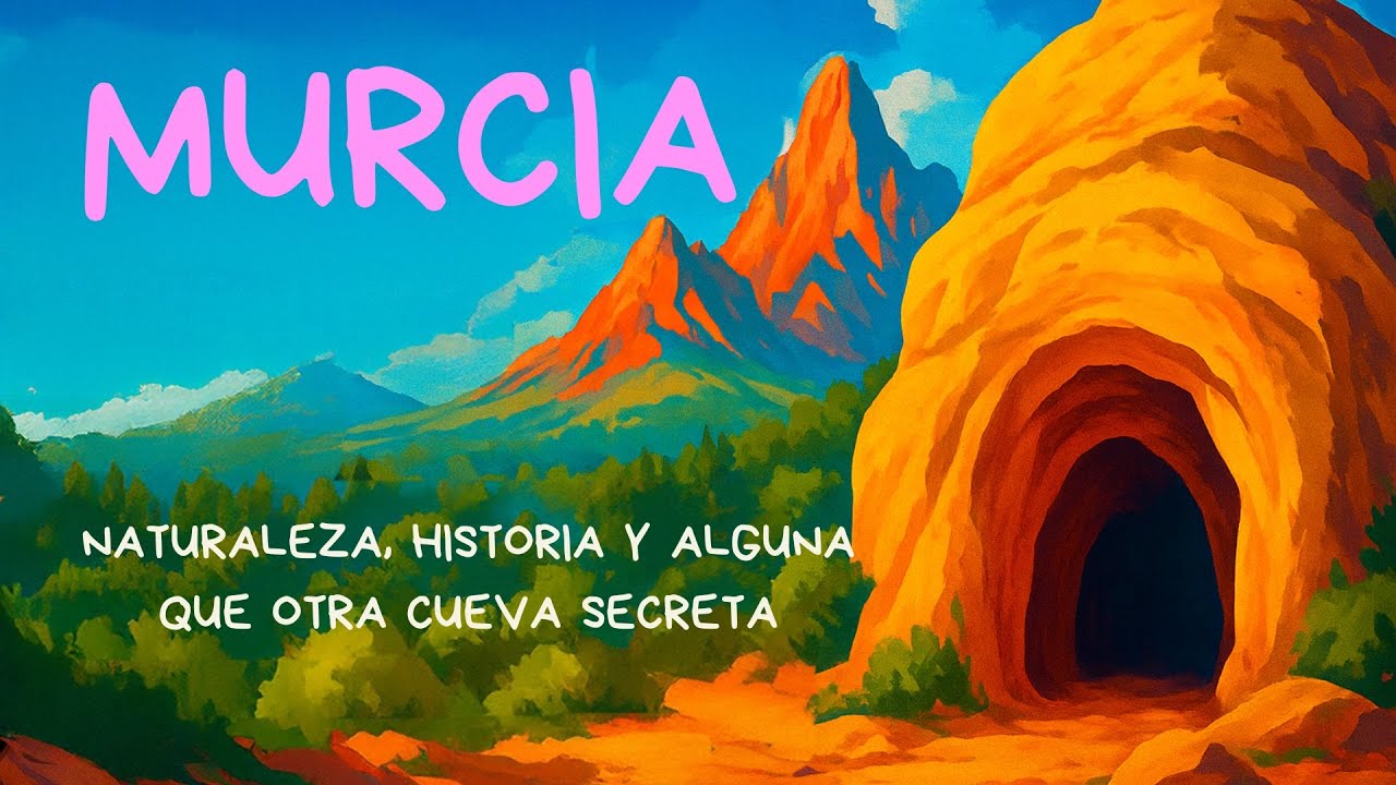 🌄🕍 MURCIA: NATURALEZA, HISTORIA Y ALGUNA QUE OTRA 🕳️ CUEVA SECRETA 🧭✨