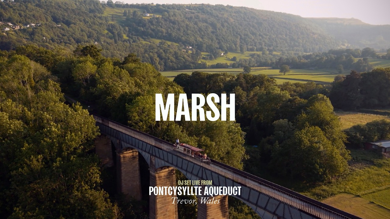 Marsh DJ Set - Live From Pontcysyllte Aqueduct, Wales, UK