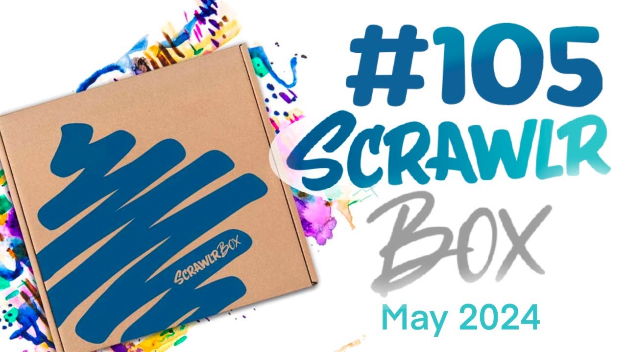 🌸Небольшое обновление и🎨Распаковка Scrawlrbox за май 2024 года!! 📦