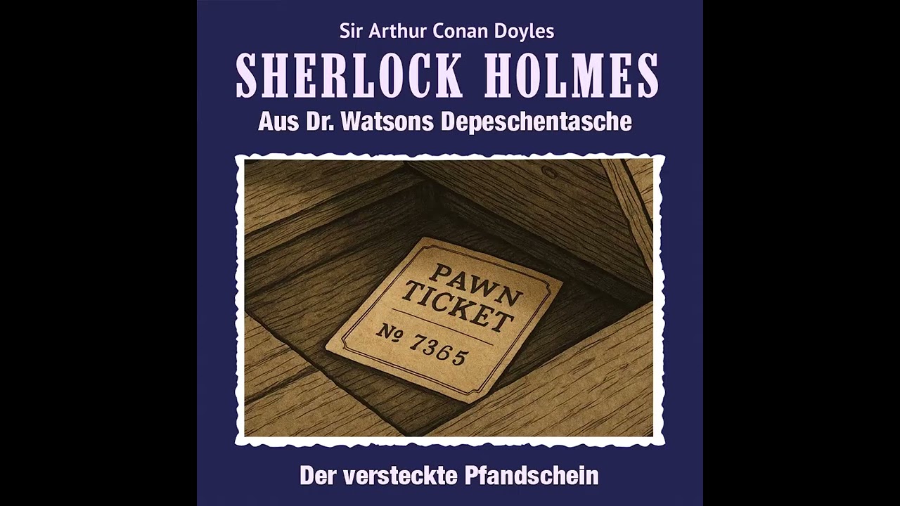Sherlock Holmes - Der versteckte Pfandschein