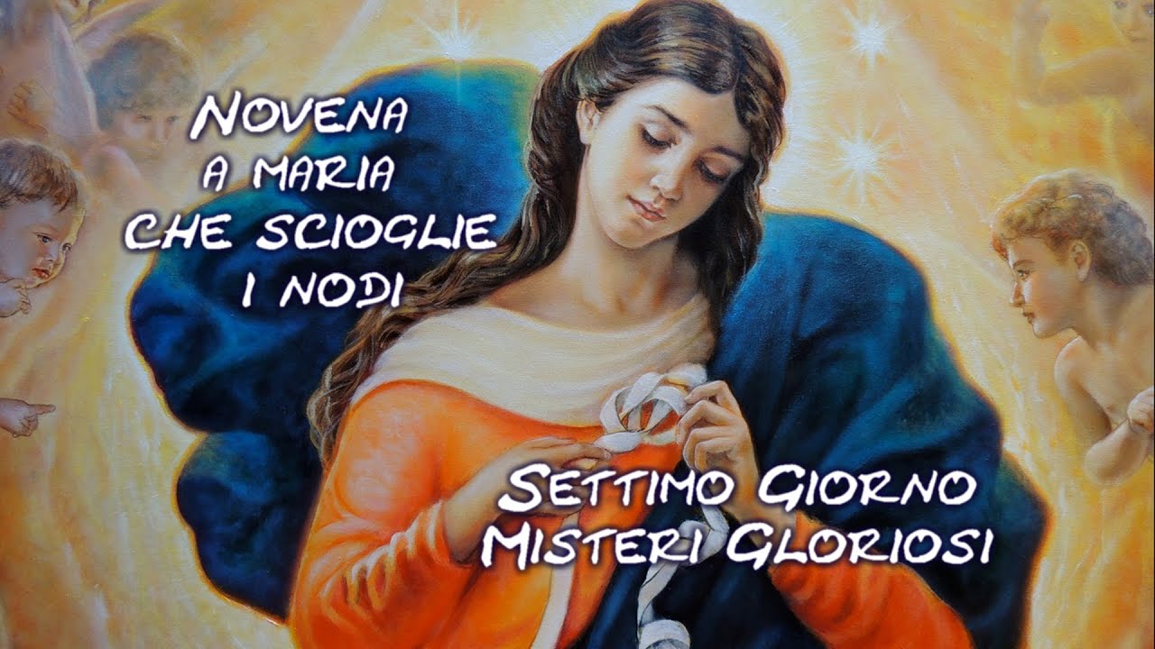 Novena a Maria che Scioglie i Nodi - Settimo Giorno - Misteri Gloriosi