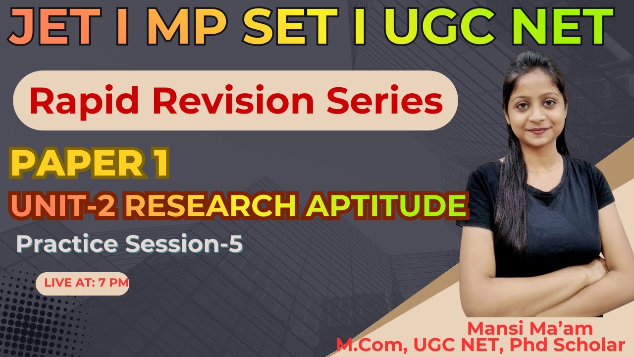 MP SET / JET / UGC NET  || PYQs and Expected MCQs || UNIT - 2 : RESEARCH APTITUDE || CLASS - 5