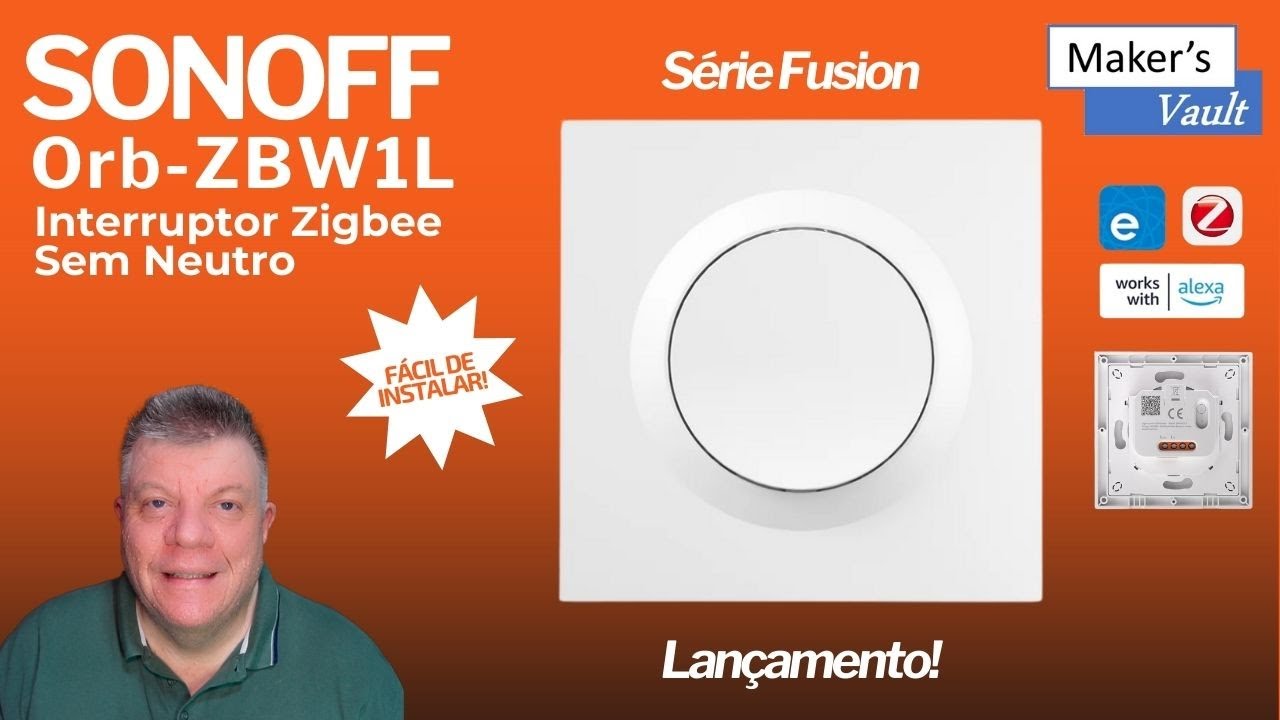 Sonoff Fusion Series: Orb-ZBW1L Interruptor Zigbee sem Neutro