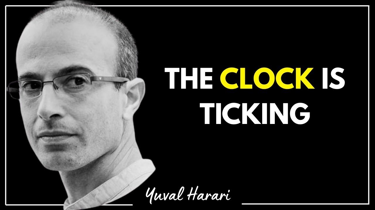 Harari: Everything You Love Is Living on Borrowed Time || Yuval Harari