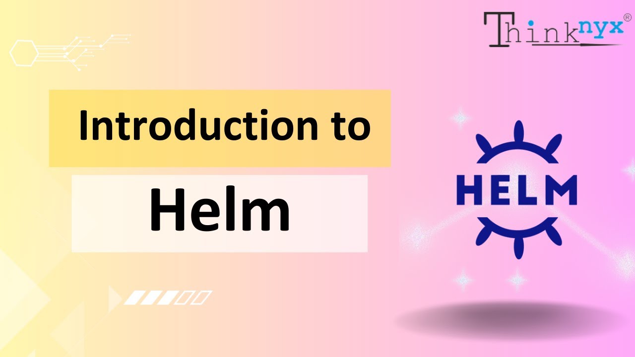 Helm Concepts Explained | Helm Chart Structure | Operating with Helm | Key Terminologies