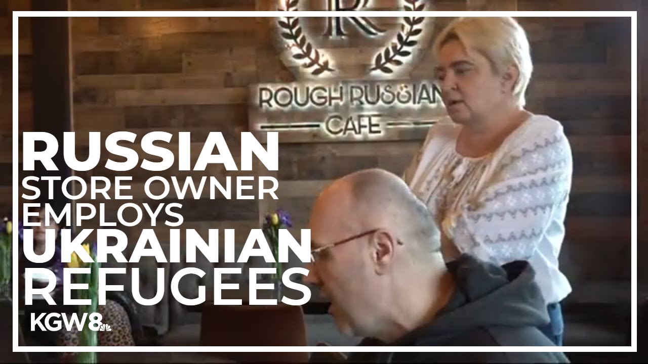 Russian store owner hires Ukrainian refugees in Portland