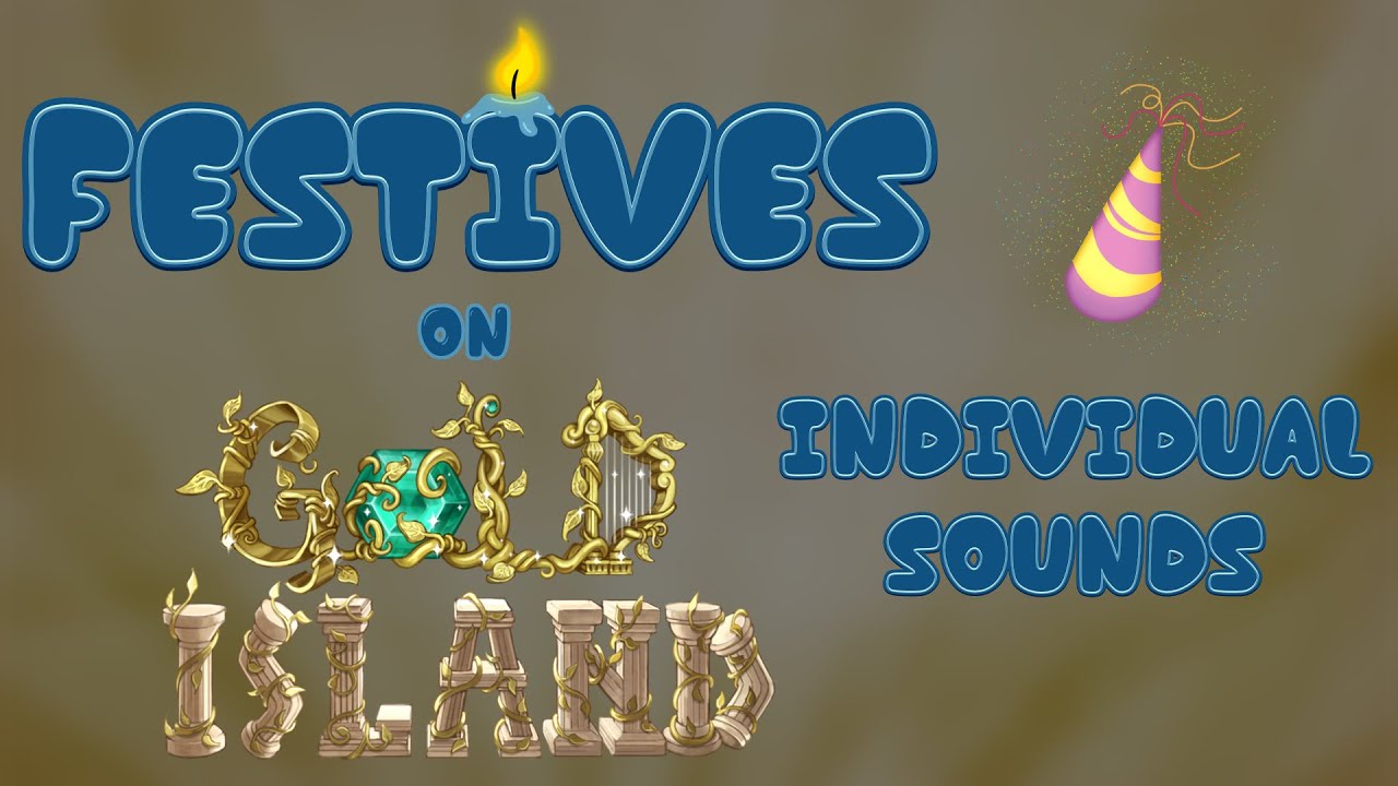 Festives on Gold Island - Individual Sounds