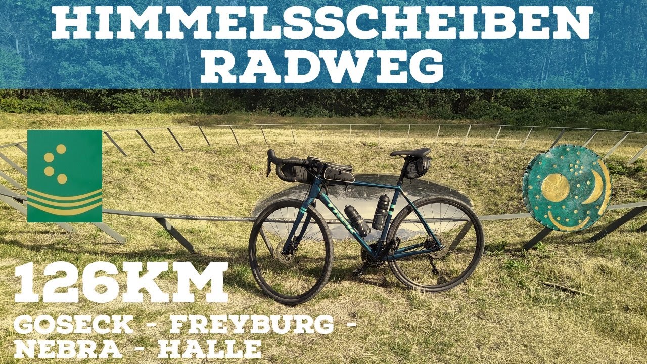 Himmelsscheibenradweg | von Goseck nach Halle | 126km entlang der Saale und Unstrut