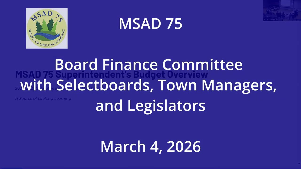 MSAD75 Board Finance Committee 4March2026