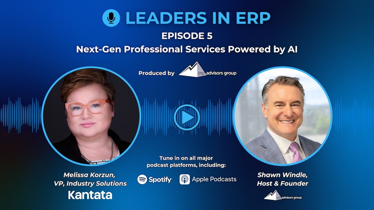 Leaders in ERP Episode 5 – Next-Gen Professional Services Powered by AI