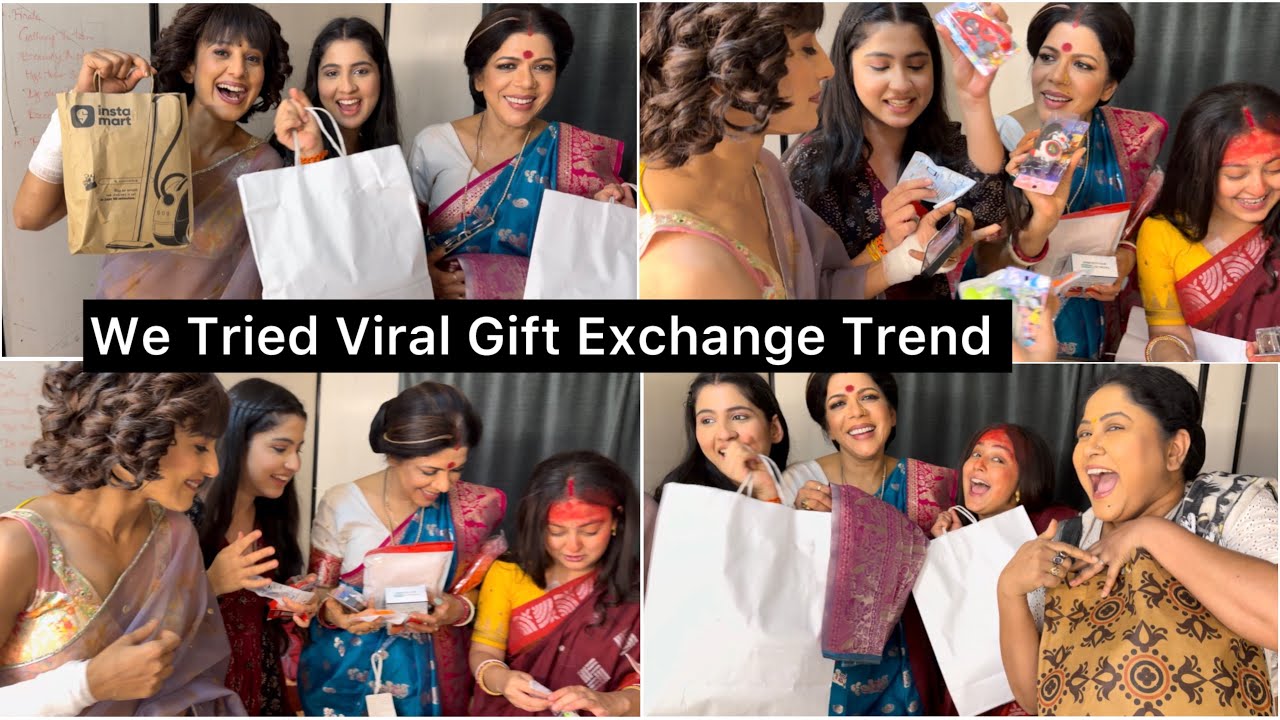 We Tried Viral Gift Exchange Trend | Noyontara Team | Heena Parmar 