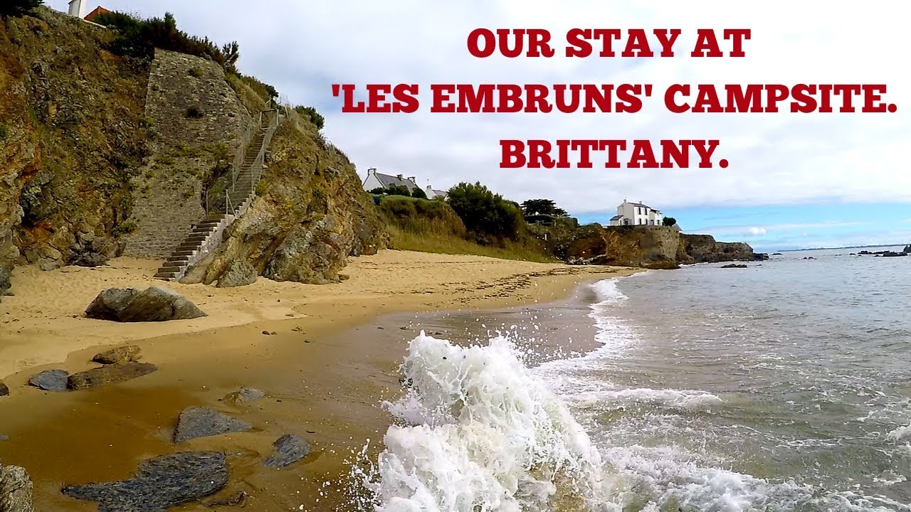CAMPING 'LES EMBRUNS'. BRITTANY. FRANCE VAN TRIP SEPT, 2019.