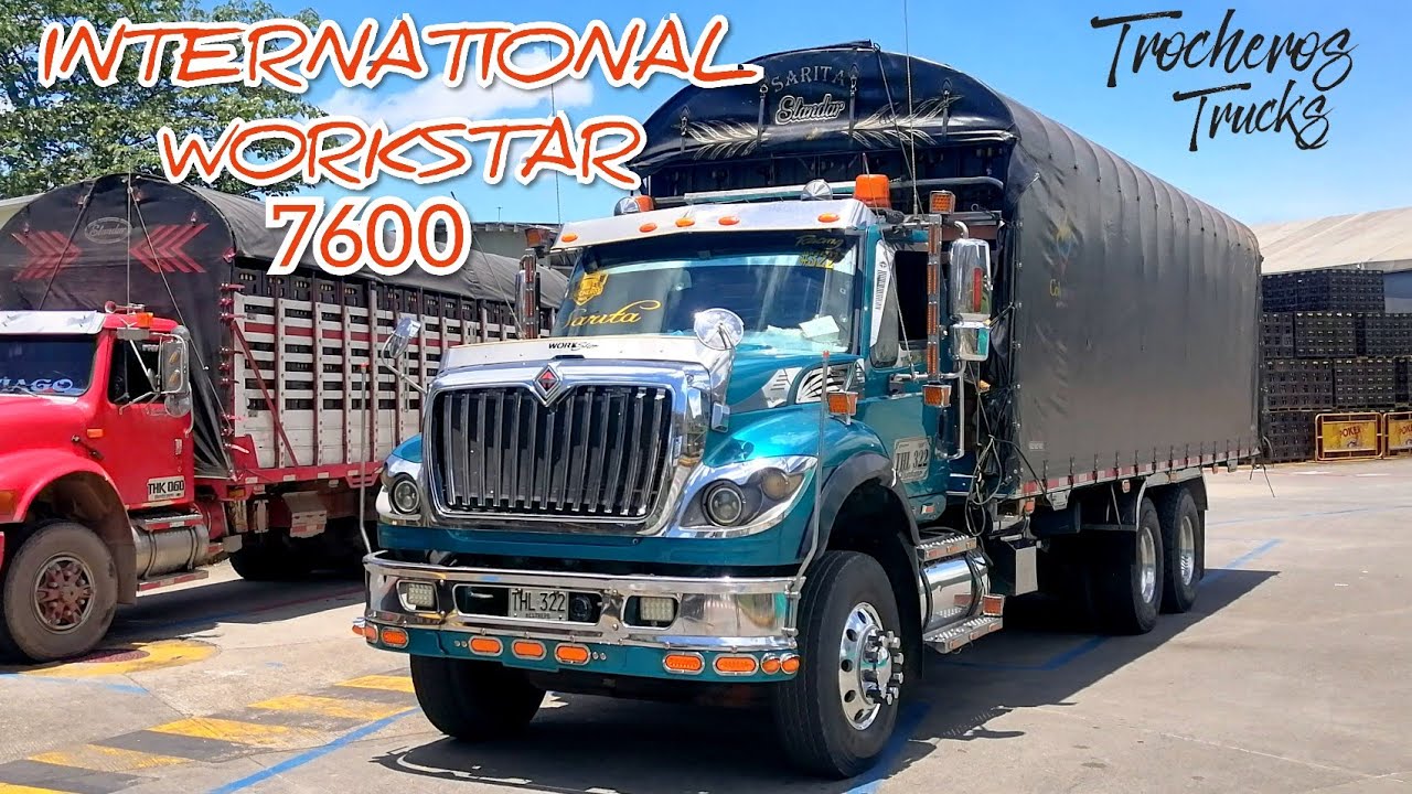 INTERNATIONAL WORKSTAR 7600 Trocheros Trucks GUAVIARENSE