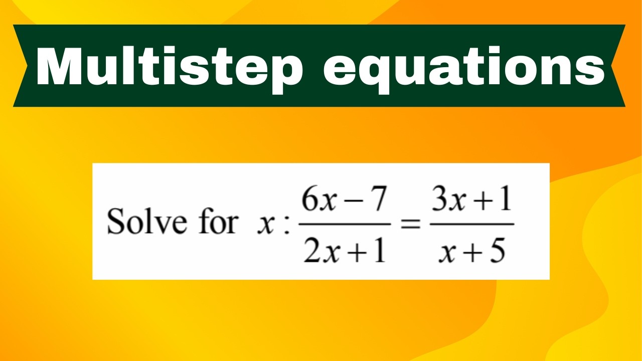 How to solve multistep equations (Algebra)