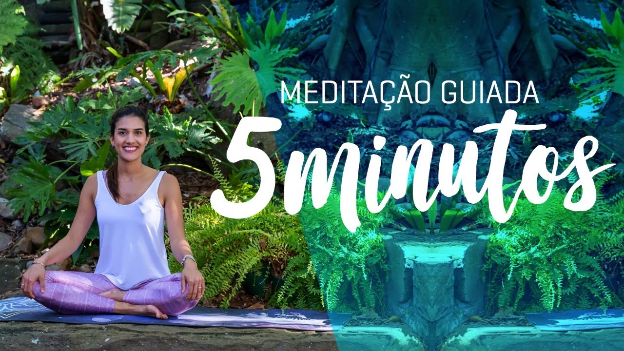 MEDITA&Ccedil;&Atilde;O GUIADA 5 MINUTOS | R&Aacute;PIDO E EFICAZ, BOM DEMAIS