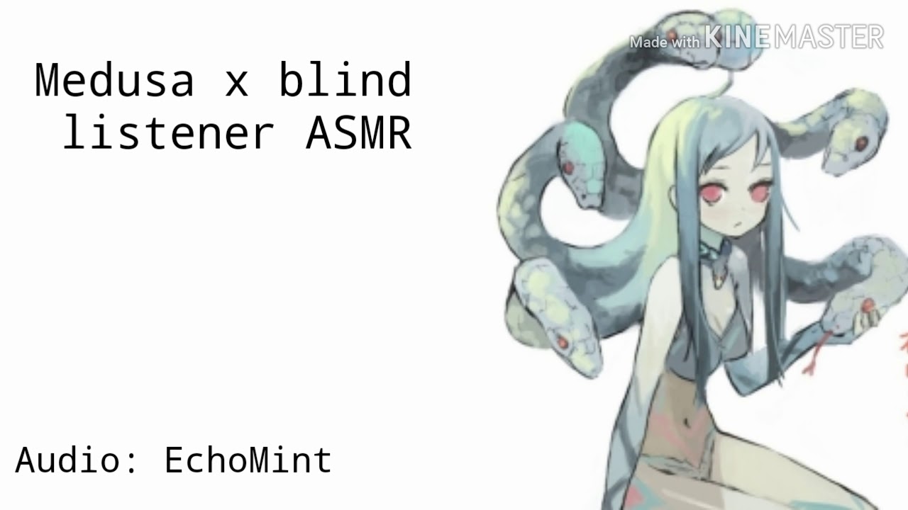 Medusa x blind listener ASMR; Anime, Roleplay