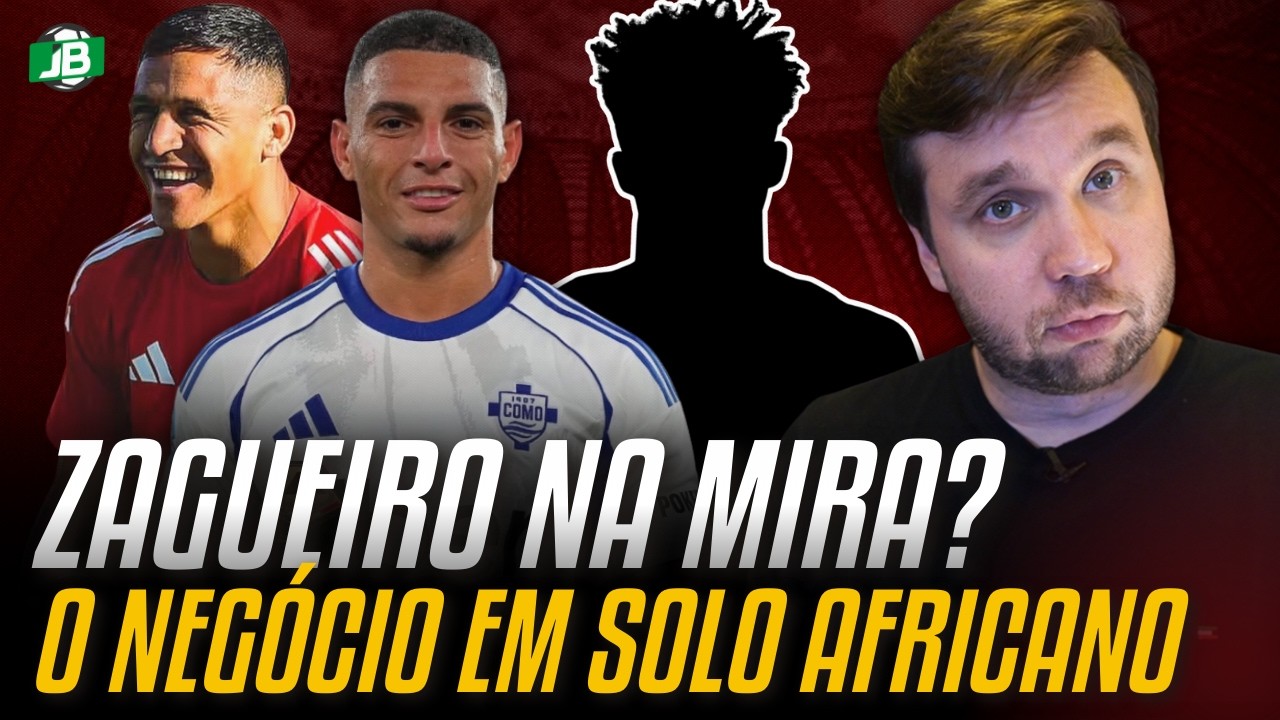🟥 A POSIÇÃO DEFINITIVA SOBRE DOIS GRANDES NOMES E A NEGOCIAÇÃO FEITA EM SOLO AFRICANO PELO INTER