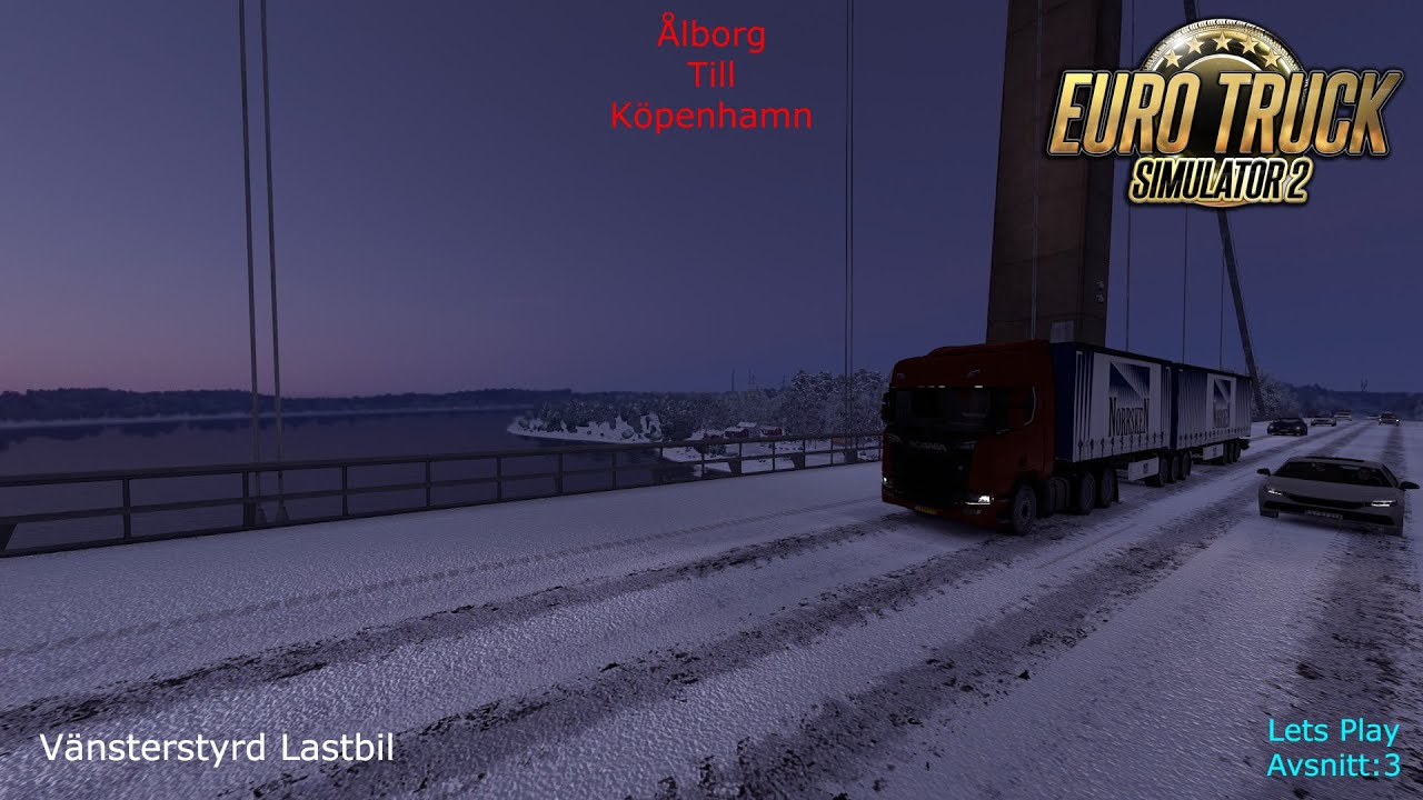 GOD JUL! Kör högerstyrd lastbil i snö i Danmark och får böter | Ålborg till Köpenhamn | ETS 2 e.3