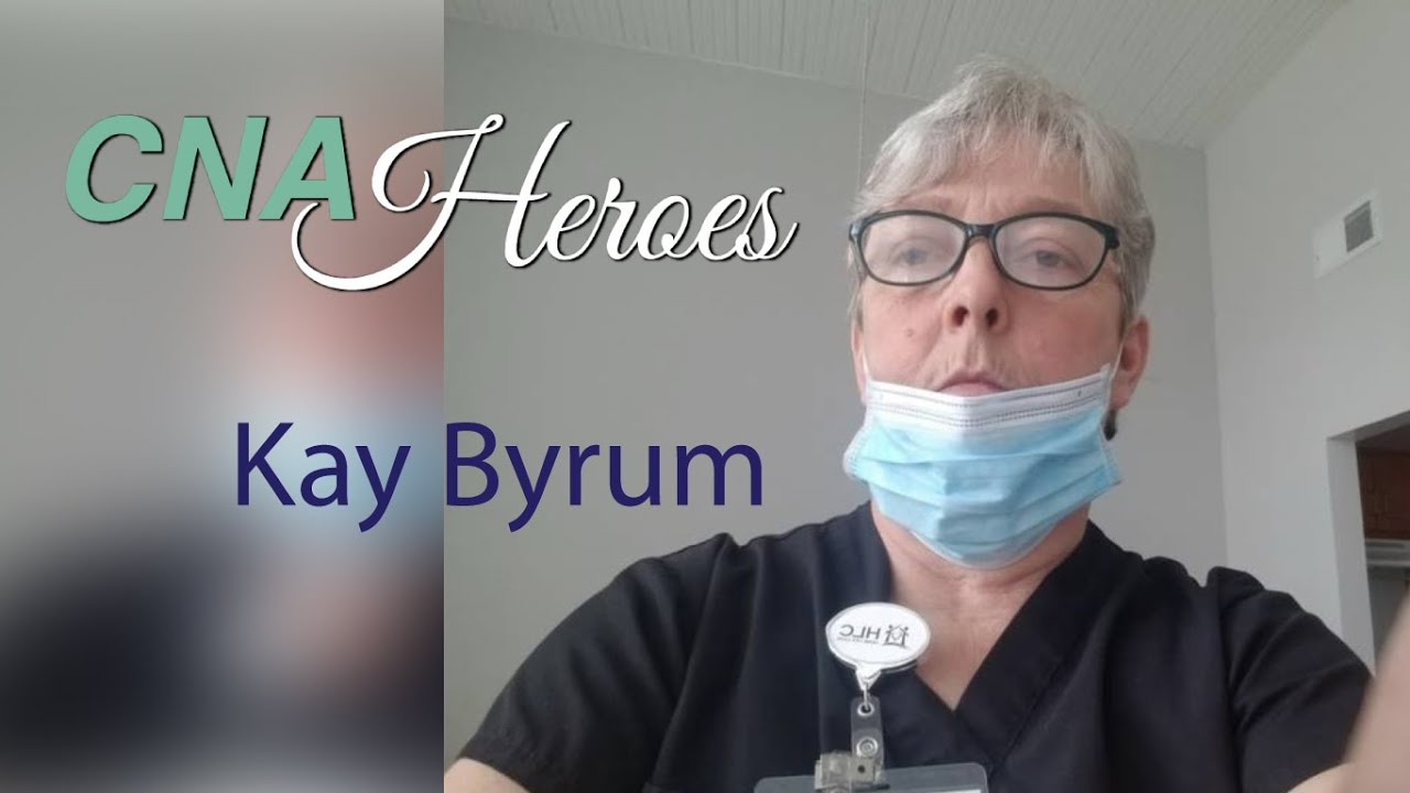 Kay Byrum, CNA Heroes - July 24, 2020