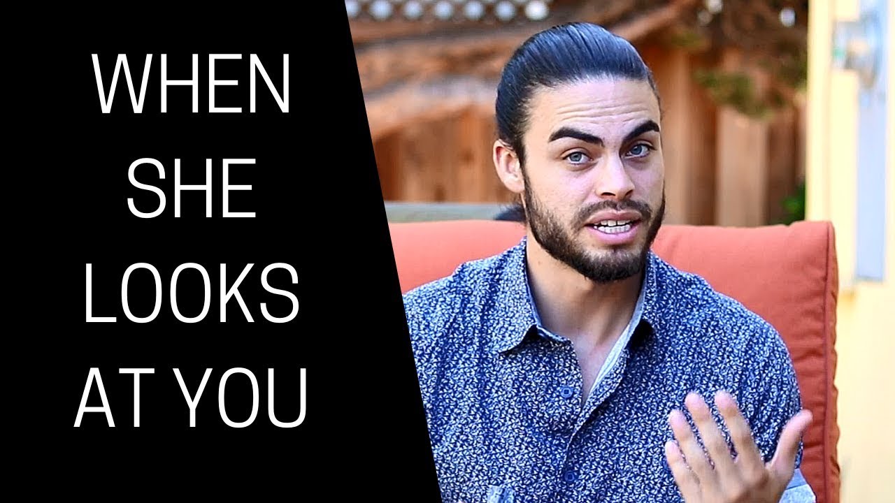 What to do when a girl looks at you