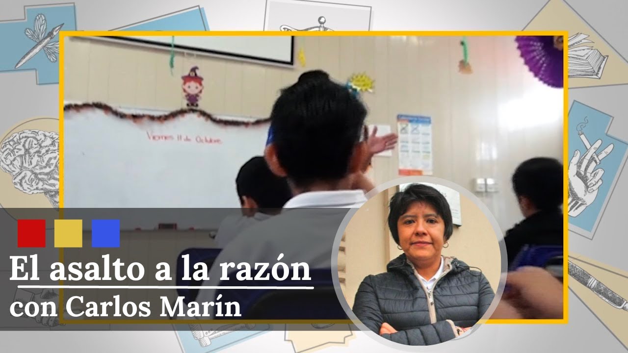 Los problemas de la educación en México | El Asalto a la Razón