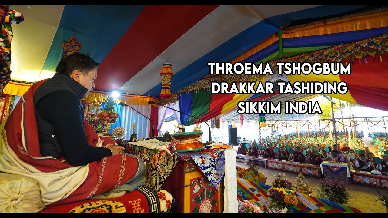DUNGSEY GARAB RINPOCHE | THROEMA TSHOGBUM IN SIKKIM