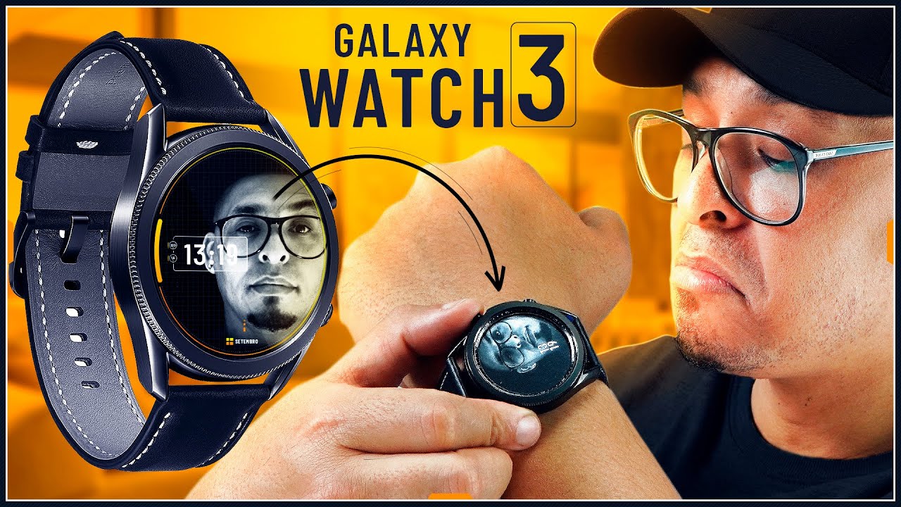 Samsung Galaxy Watch 3. O melhor smartwatch para Android!