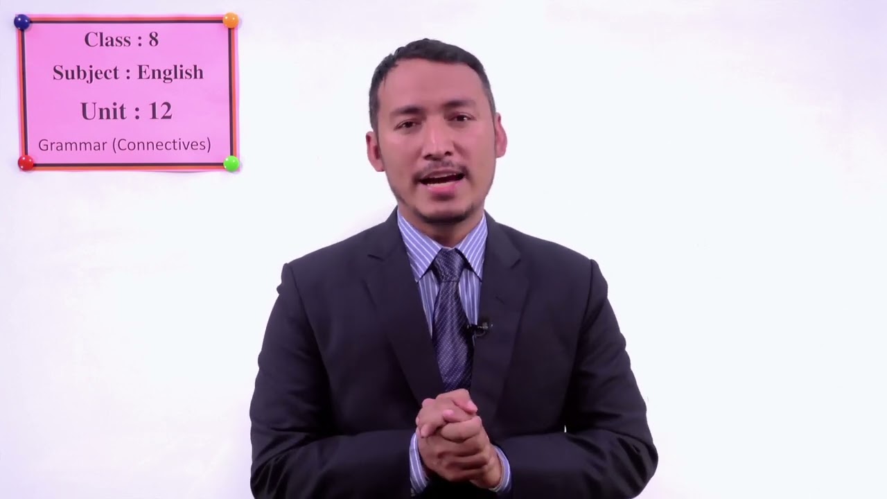 50. Class 8 । English । Unit 12 । Grammar Connectives ।