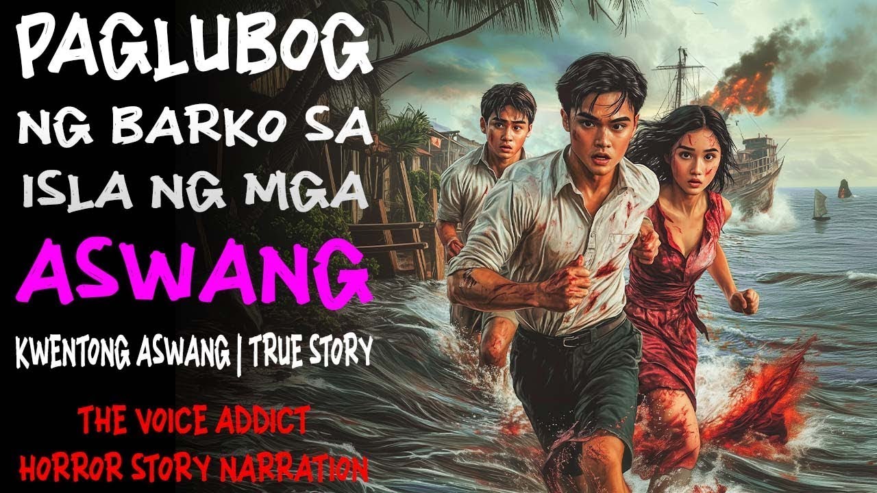 PAGLUBOG NG BARKO SA ISLA NG MGA ASWANG | Kwentong Aswang | True Story