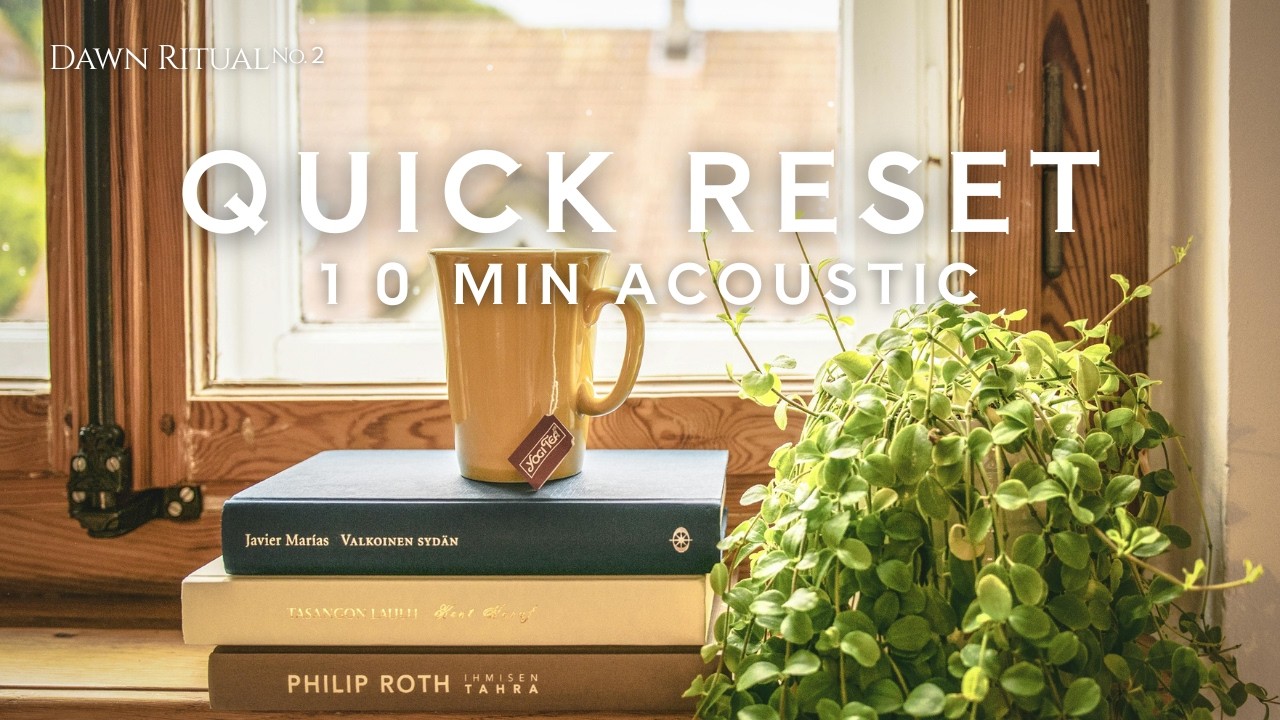 Cozy Lofi – MORNINGS | 10-Minute Acoustic Refresh for Your Early Routine