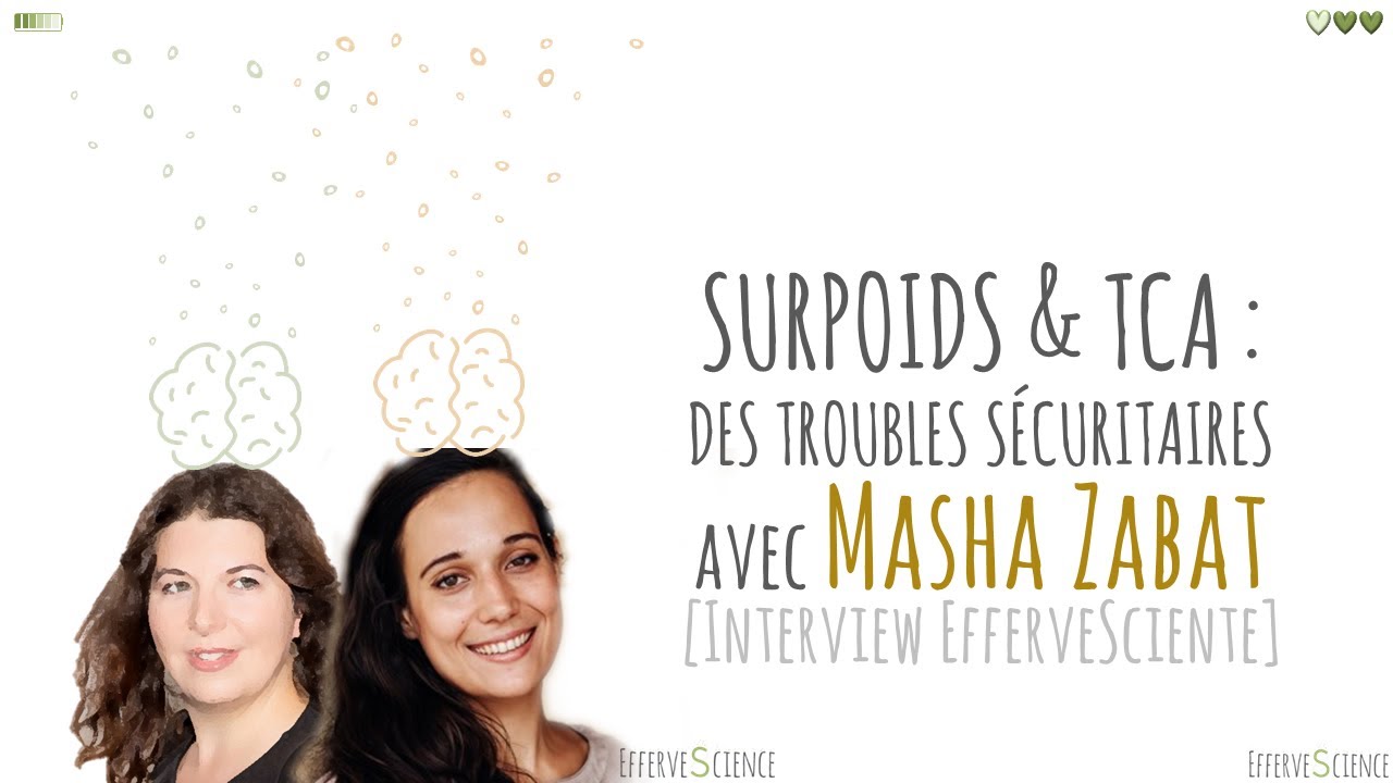 Surpoids & TCA : des troubles sécuritaires avec Masha Zabat de @BouledeVie