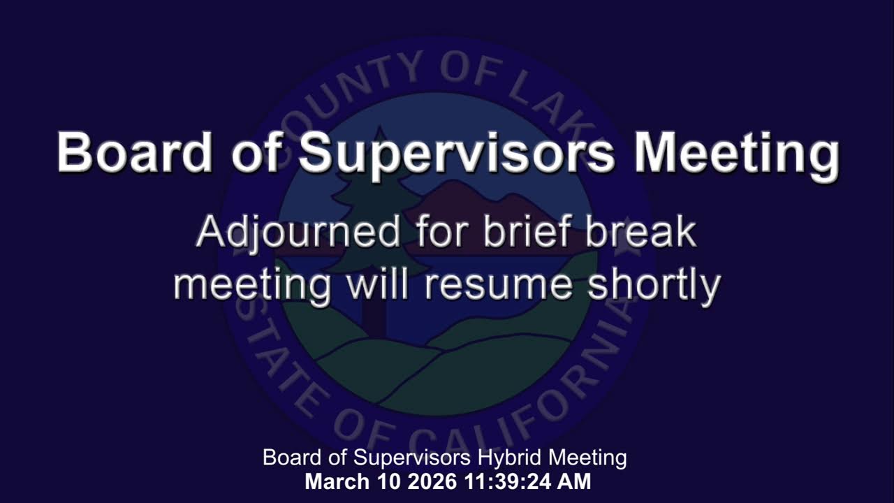 County of Lake Board of Supervisors Meeting · Tuesday 03/10/2026