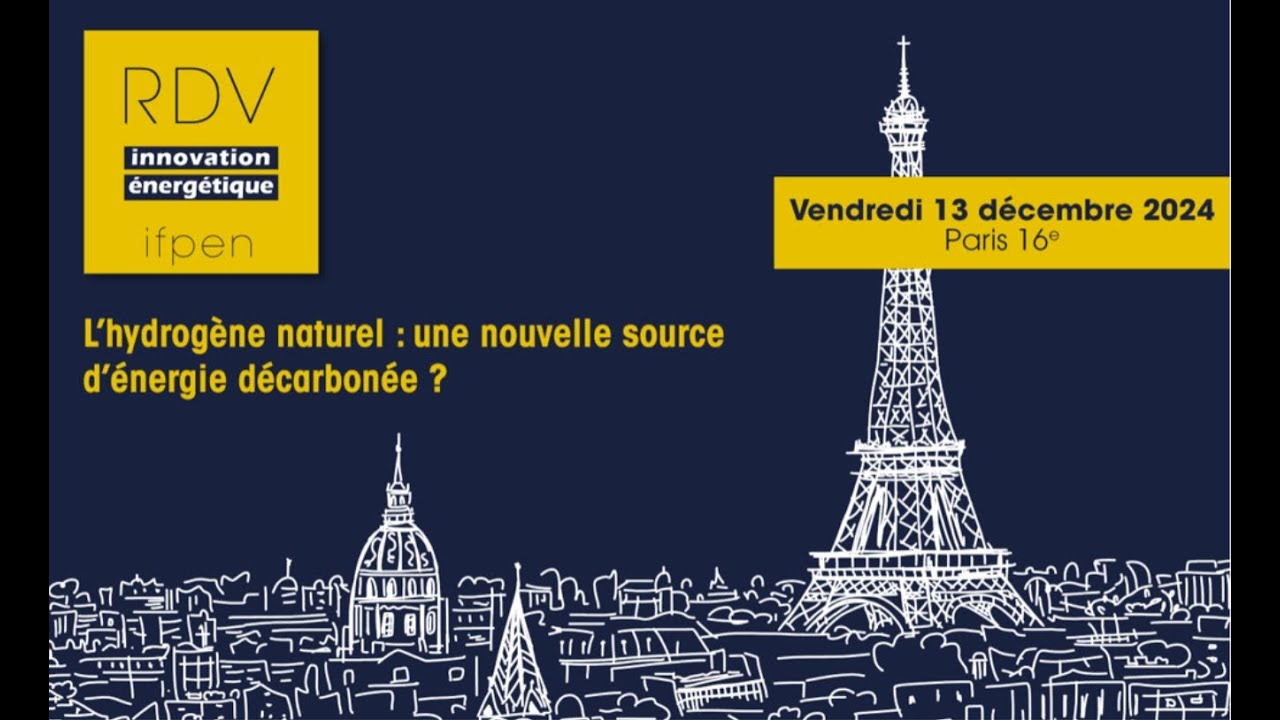 11e édition des RDV IFPEN - L’hydrogène naturel : une nouvelle source d’énergie décarbonée ?