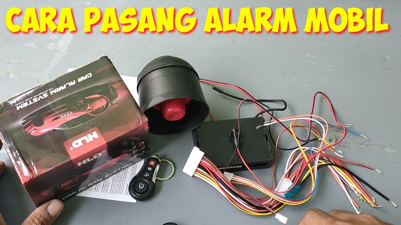 Cara Pasang Alarm Mobil Sendiri di Rumah Mudah dan Cepat