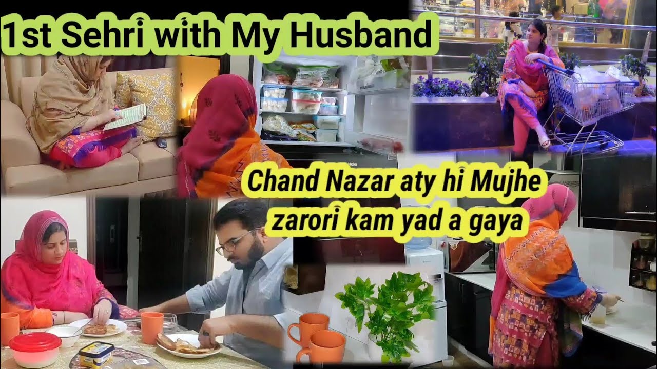 My 1st Sehri Routine With My Husband || Bachpn ki sehri || Chand Nazar aty hi zarori kam yad a gaya