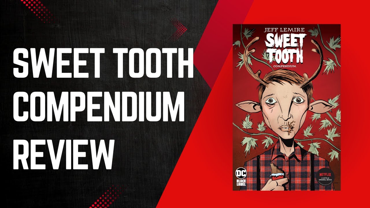 Reseña completa del Sweet Tooth Compendium! 🦌📚